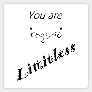 You Are Limitless Sticker